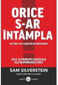 Copertă produs Orice s-ar întâmpla, un lider își respectă promisiunile. Cele 10 principii esențiale ale responsabilității