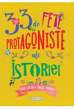 Copertă produs 33 de fete protagoniste ale istoriei