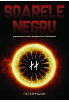 Soarele Negru: Conexiunea nazist-tibetană de la Montauk