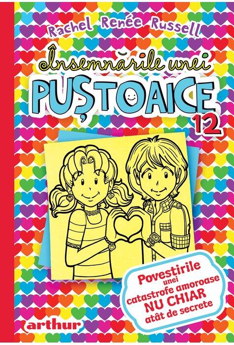 Copertă produs Povestirile unei catastrofe amoroase nu chiar at&acirc;t de secrete. &Icirc;nsemnările unei puștoaice (Vol. 12)