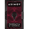 Copertă produs Fundaţia şi Imperiul. Seria Fundaţia (Vol. 2)