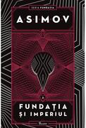 Fundaţia şi Imperiul. Seria Fundaţia (Vol. 2)