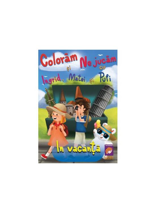 Copertă produs Colorăm și ne jucăm cu Ingrid, Matei și Pufi. &Icirc;n vacanță (Volumul IV) - gallery big 1