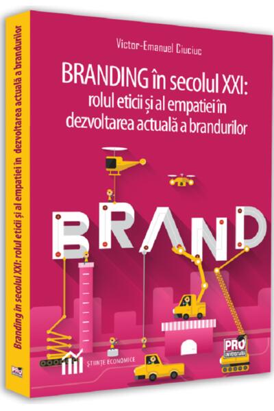 Branding &icirc;n secolul XXI