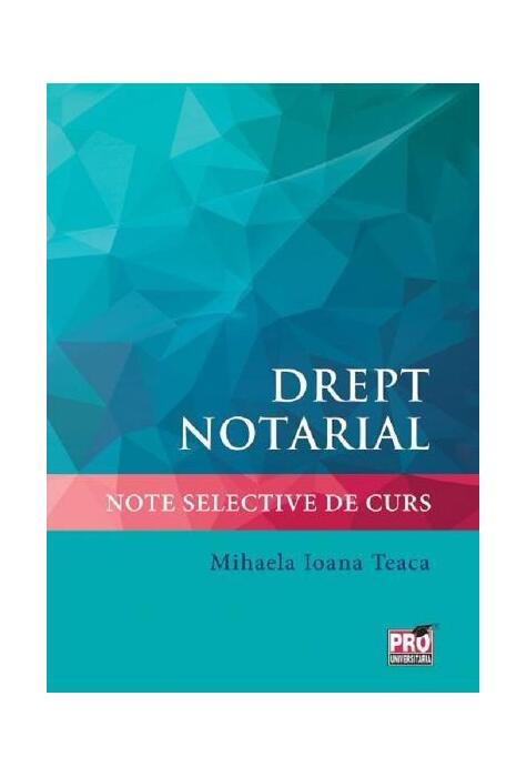 Copertă produs Drept notarial. Note selective de curs