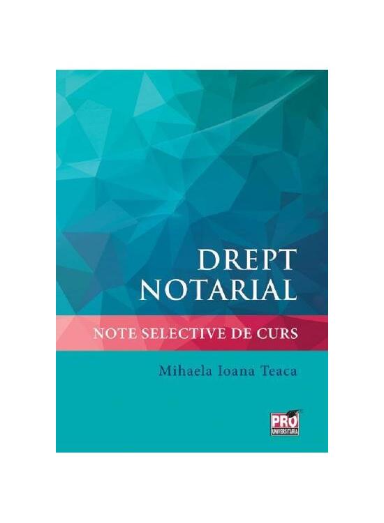 Copertă produs Drept notarial. Note selective de curs - gallery big 1