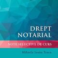 Copertă produs Drept notarial. Note selective de curs - gallery small 
