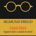 Copertă produs Cazul Dora. Fragment dintr-o analiză de isterie - gallery small 