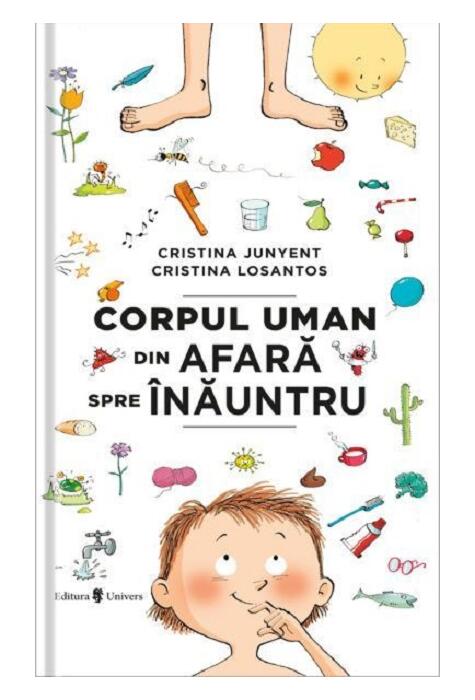 Copertă produs Corpul uman din afară spre &icirc;năuntru
