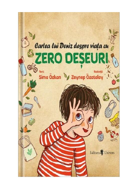 Copertă produs Cartea lui Deniz despre viața cu zero deșeuri. Zero deșeuri - gallery big 1