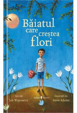 Copertă produs Băiatul care creștea flori