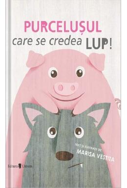 Copertă produs Purcelușul care se credea lup