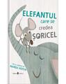 Copertă produs Elefantul care se credea șoricel - thumb 1