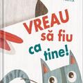 Copertă produs Vreau să fiu ca tine - gallery small 