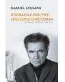 Copertă produs Itinerariile unei vieți. Apocalipsa după Cioran (ultimul interviu filmat) - thumb 1