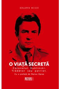 Copertă produs O viață secretă. Colonelul Kuklinski. Trădător sau patriot.