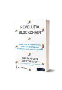 Copertă produs Revoluția Blockchain. Despre felul &icirc;n care tehnologia aflată la bază bitcoinului transformă banii, afacerile și lumea