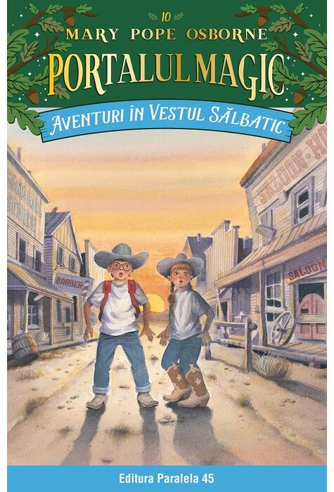 Copertă produs Portalul magic. Aventuri &icirc;n Vestul sălbatic (Vol. 10)