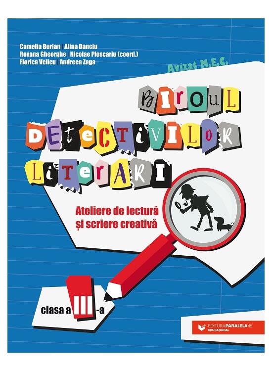 Copertă produs Biroul detectivilor literari - clasa a III-a - gallery big 1