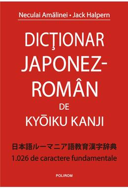 Copertă produs Dicționar japonez-rom&acirc;n - 1.026 de caractere fundamentale