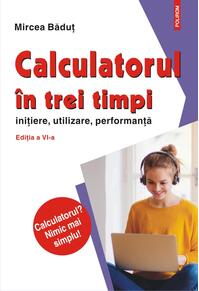 Copertă produs Calculatorul &icirc;n trei timpi