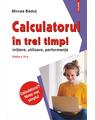 Copertă produs Calculatorul &icirc;n trei timpi - thumb 1