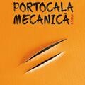 Copertă produs Portocala mecanică - gallery small 