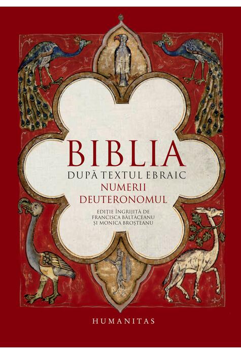 Copertă produs Biblia după textul ebraic. Numerii. Deuteronomul