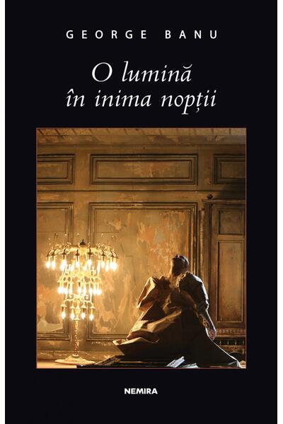 O lumină &icirc;n inima nopţii