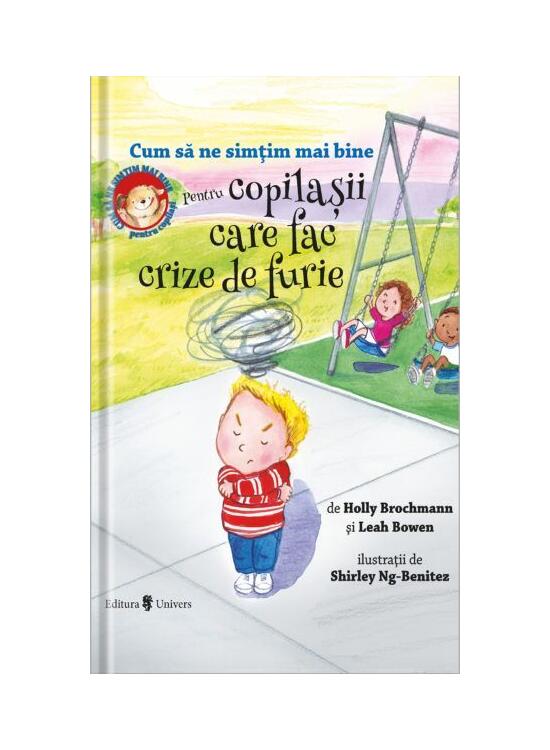 Copertă produs Cum să ne simțim mai bine. Pentru copilașii care fac crize de furie - gallery big 1