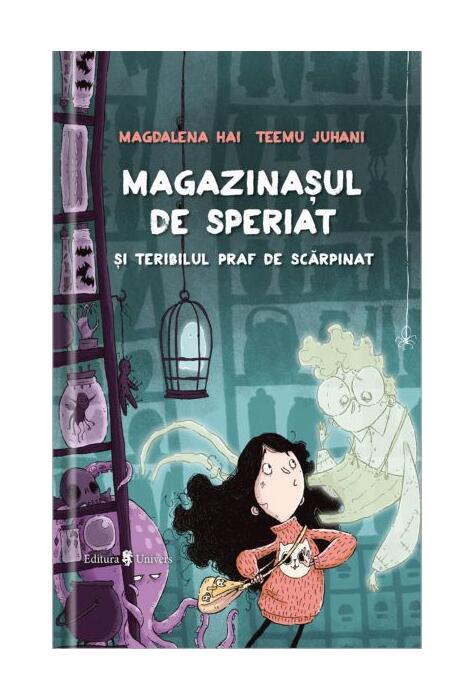 Copertă produs Magazinașul de speriat și teribilul praf de scărpinat