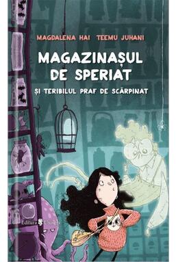 Copertă produs Magazinașul de speriat și teribilul praf de scărpinat