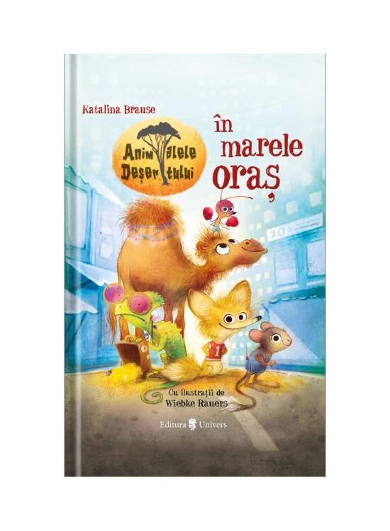 Copertă produs Animalele deșertului in marele oraș - gallery big 1