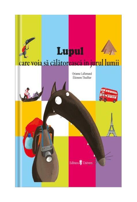 Copertă produs Lupul care voia să călătorească &icirc;n jurul lumii