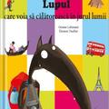 Copertă produs Lupul care voia să călătorească &icirc;n jurul lumii - gallery small 