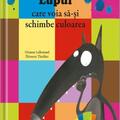 Copertă produs Lupul care voia să-și schimbe culoarea - gallery small 