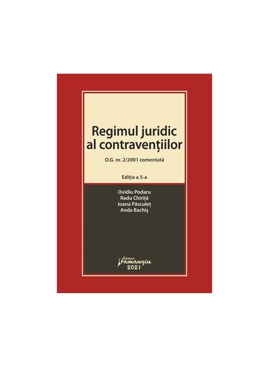 Copertă produs Regimul juridic al contravențiilor. O.G. nr. 2/2001 comentată ed. 5 - gallery big 1