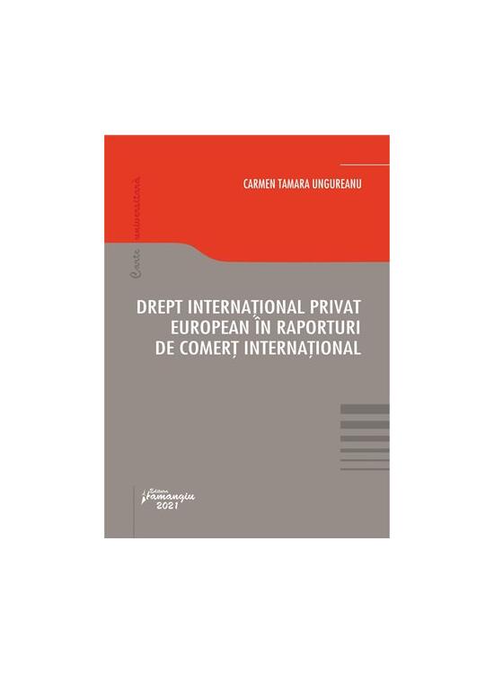 Copertă produs Drept internațional privat european &icirc;n raporturi de comerț internațional - gallery big 1