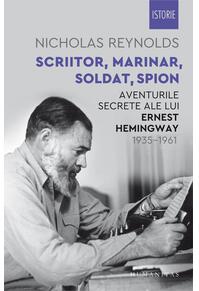 Copertă produs Scriitor, marinar, soldat, spion