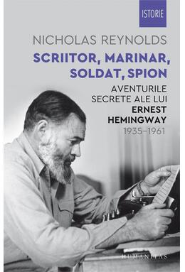 Copertă produs Scriitor, marinar, soldat, spion