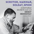 Copertă produs Scriitor, marinar, soldat, spion - gallery small 