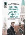 Copertă produs Cei mai frumoși ani din viața lui Anton - thumb 1