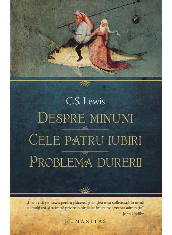 Copertă produs Despre minuni. Cele patru iubiri. Problema durerii - gallery big 1
