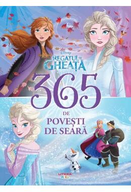 Copertă produs Disney. Regatul de gheață. 365 de povești de seară