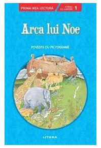 Copertă produs Arca lui Noe. Poveste cu pictograme. Citesc cu ajutor (Nivelul 1)