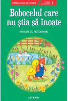 Imagine produs Bobocelul care nu știa să &icirc;noate. Poveste cu pictograme. Citesc cu ajutor (Nivelul 1)
