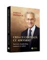 Copertă produs Ceea ce contează cu adevărat. Servicii, leadership, oameni și valori - thumb 1