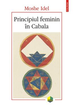 Copertă produs Principiul feminin &icirc;n Cabala