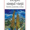 Copertă produs Despre simțul vieții. &Icirc;ntrebări, perplexități, credințe - gallery small 