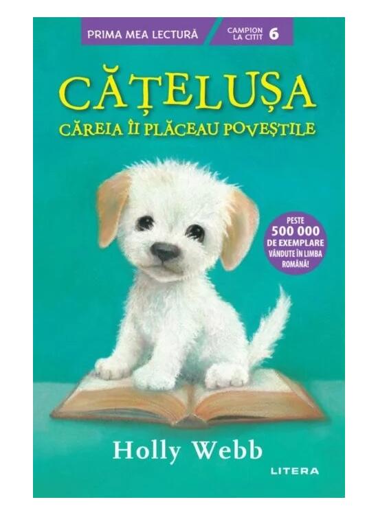 Copertă produs Cățelușa căreia &icirc;i plăceau poveștile - gallery big 1